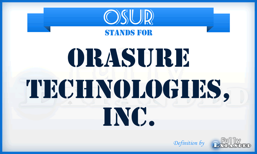 OSUR - OraSure Technologies, Inc.
