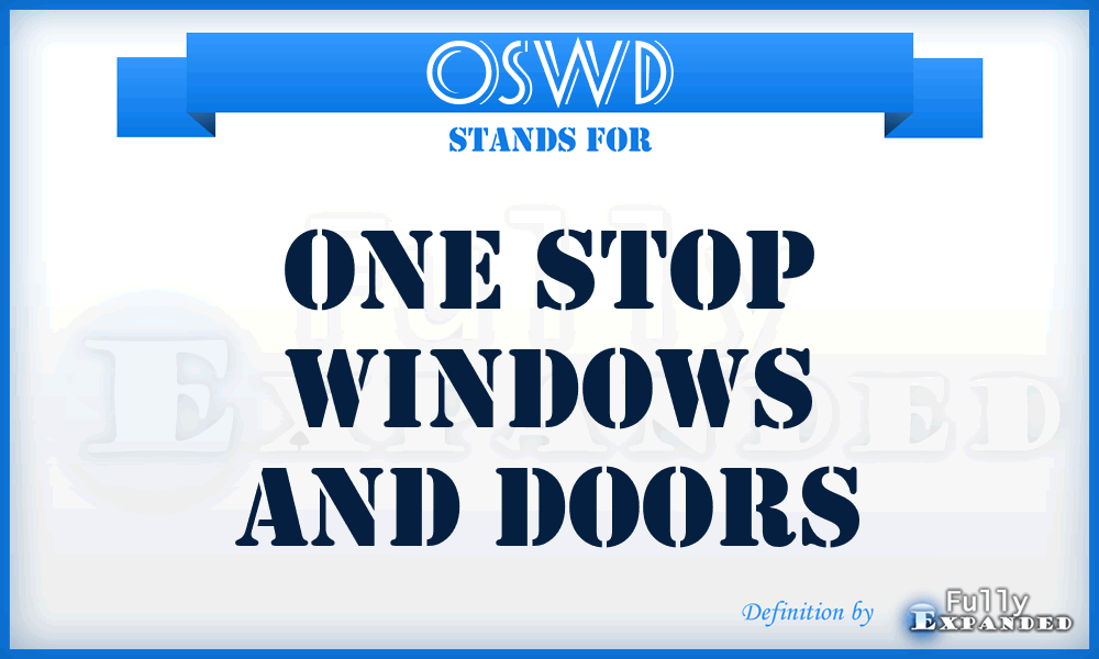 OSWD - One Stop Windows and Doors