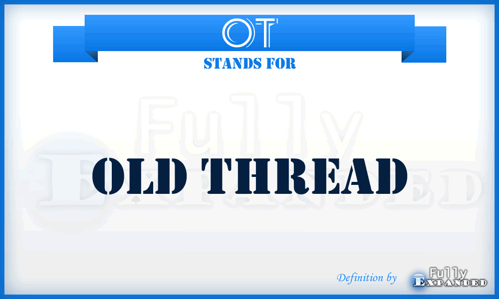OT - Old Thread