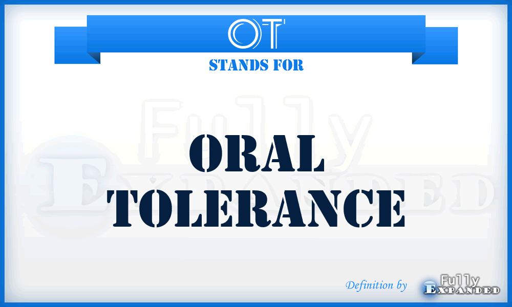 OT - oral tolerance