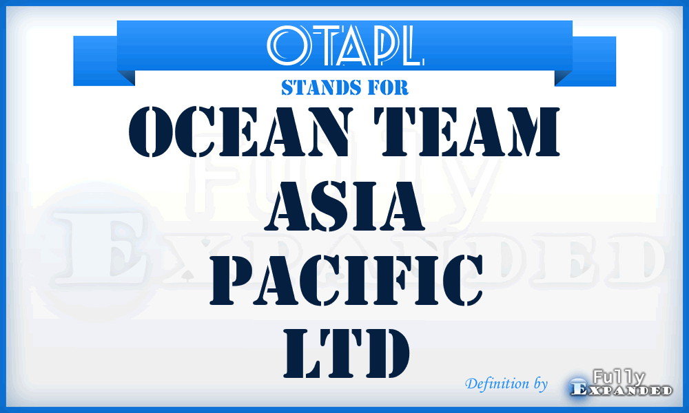 OTAPL - Ocean Team Asia Pacific Ltd