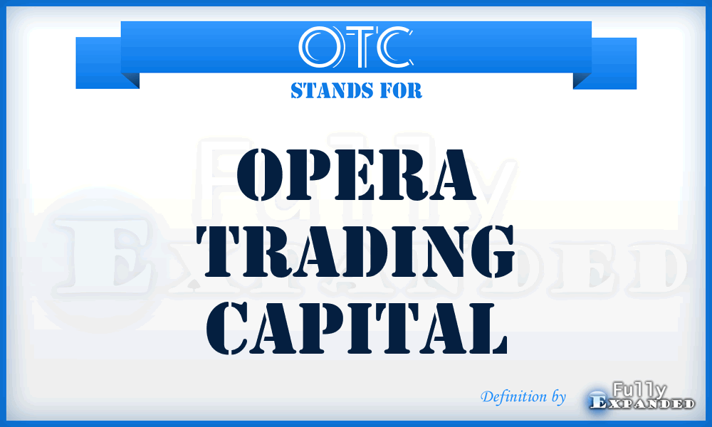 OTC - Opera Trading Capital