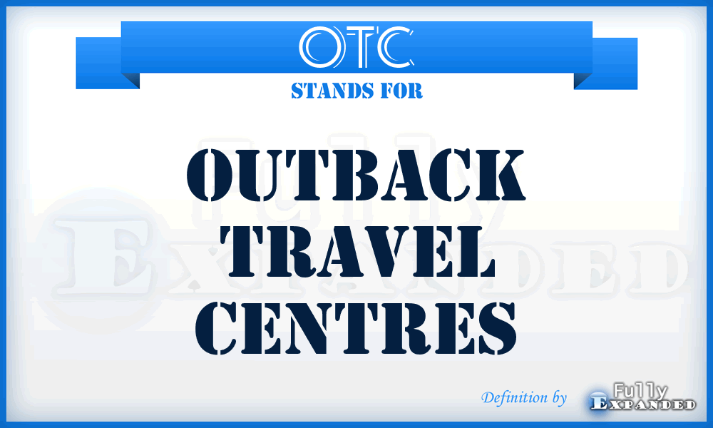 OTC - Outback Travel Centres