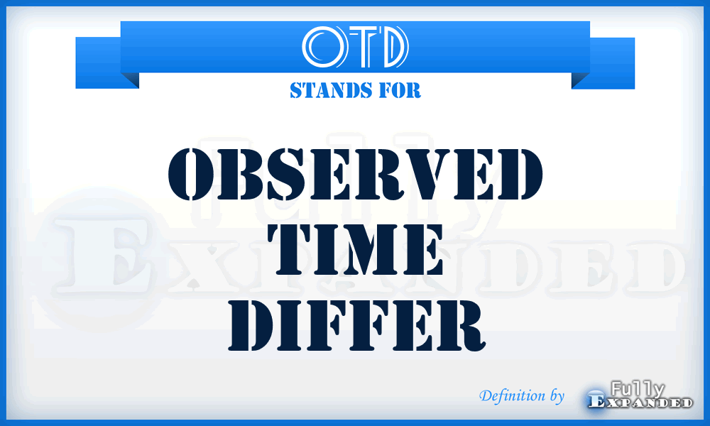 OTD - Observed Time Differ