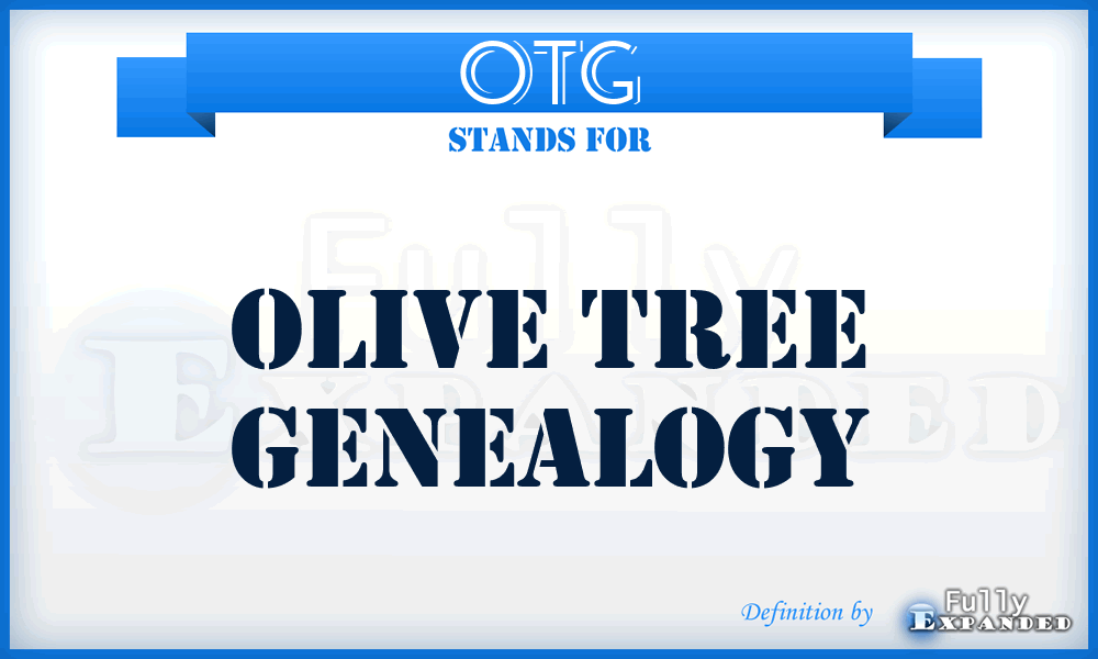 OTG - Olive Tree Genealogy