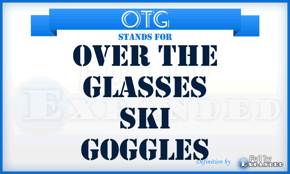 OTG - Over The Glasses ski goggles