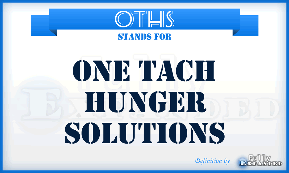 OTHS - One Tach Hunger Solutions