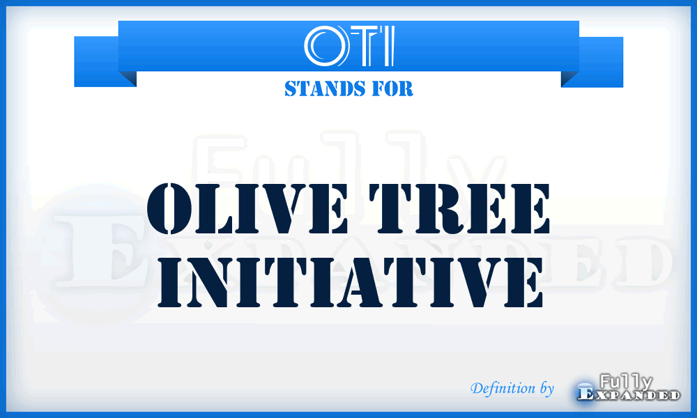 OTI - Olive Tree Initiative