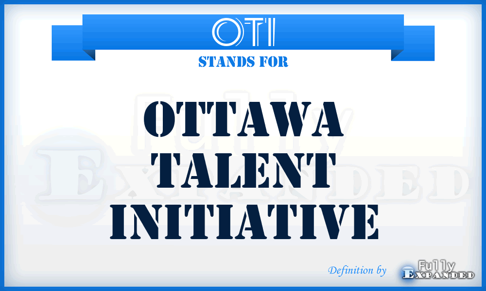 OTI - Ottawa Talent Initiative
