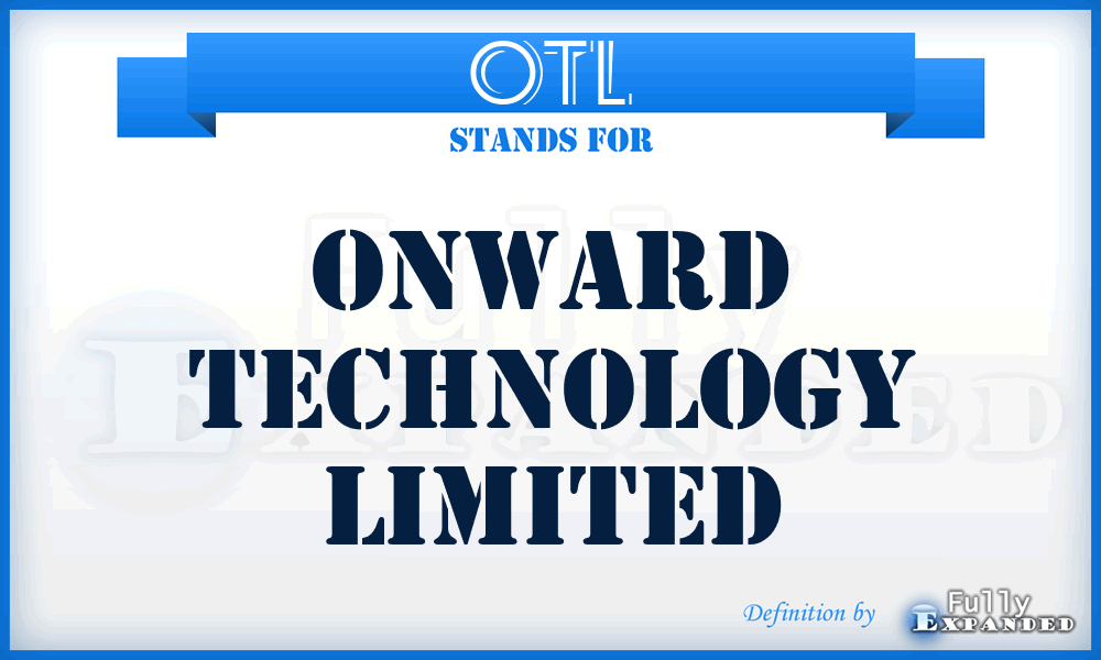 OTL - Onward Technology Limited
