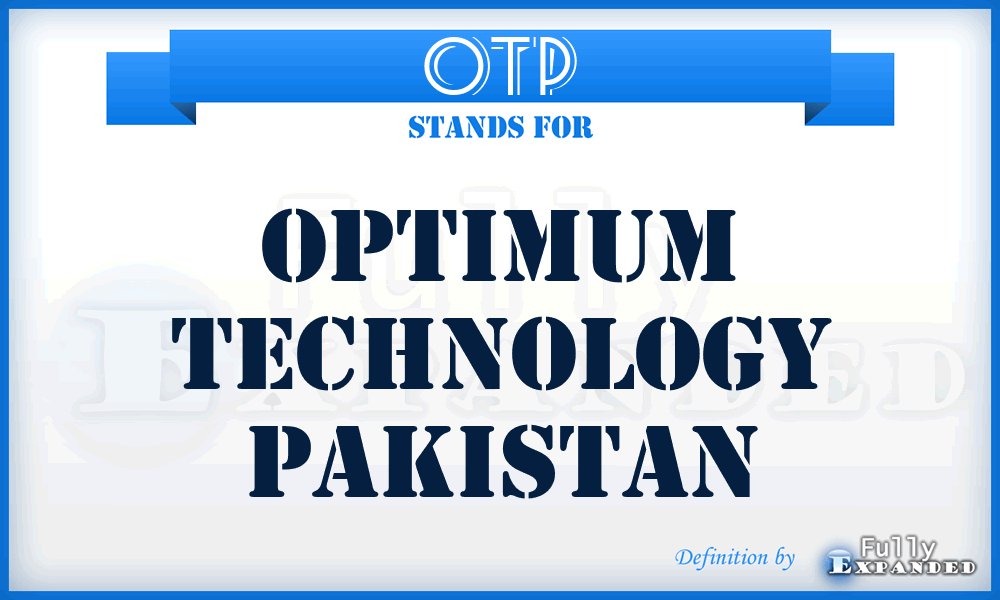 OTP - Optimum Technology Pakistan