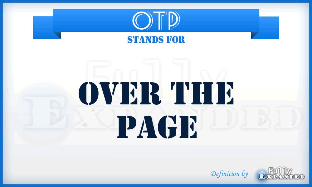 OTP - Over The Page