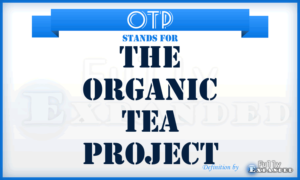 OTP - The Organic Tea Project