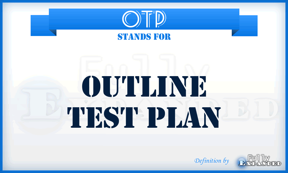 OTP - outline test plan