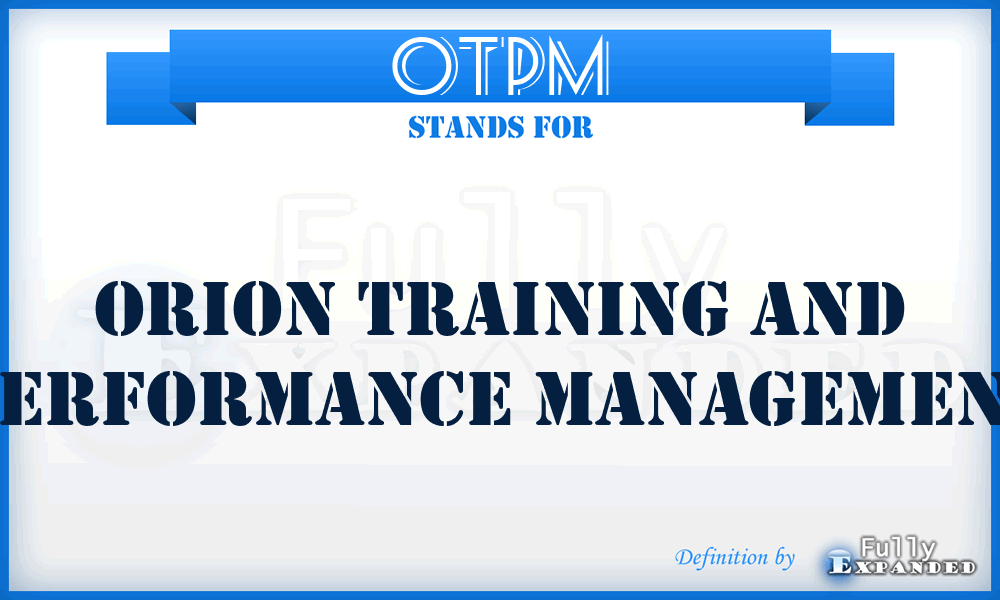 OTPM - Orion Training and Performance Management