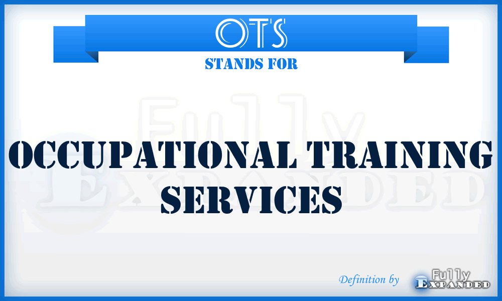 OTS - Occupational Training Services