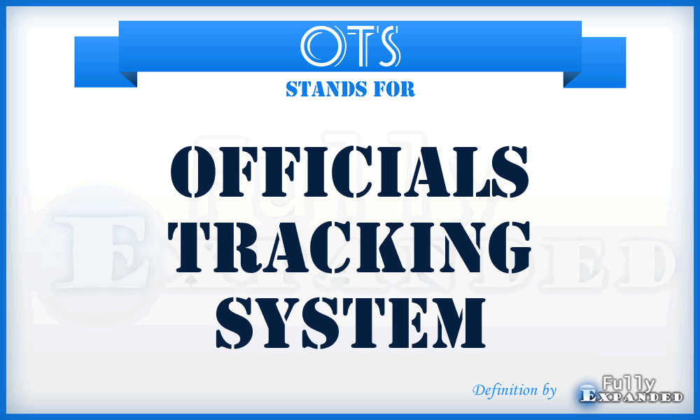 OTS - Officials Tracking System