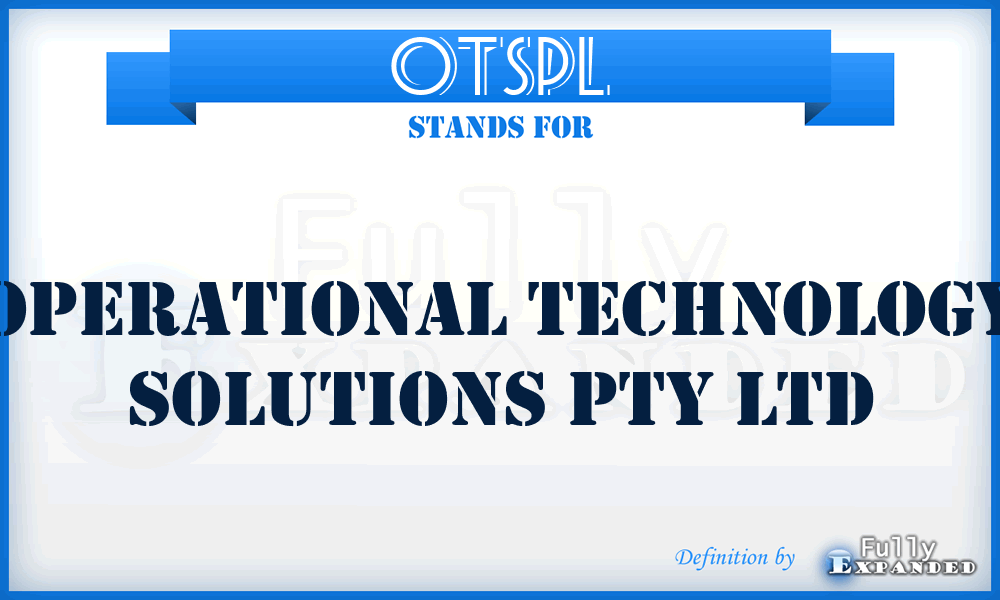 OTSPL - Operational Technology Solutions Pty Ltd