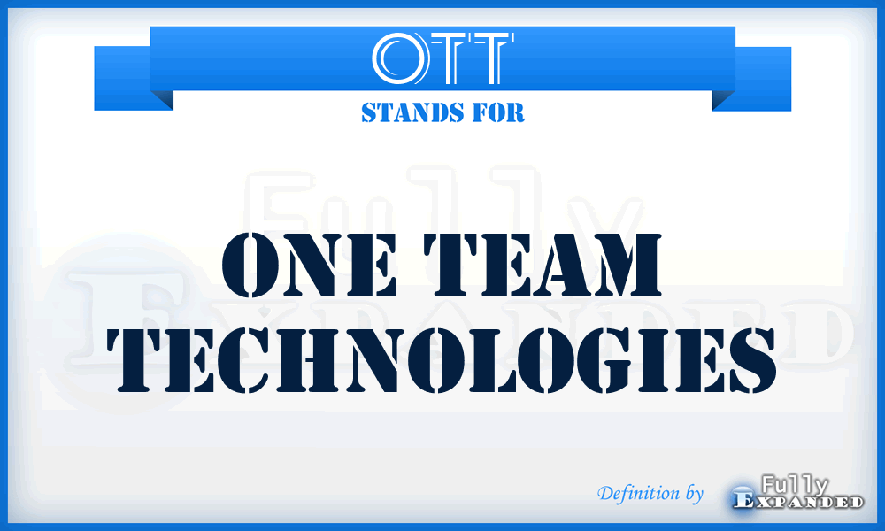 OTT - One Team Technologies