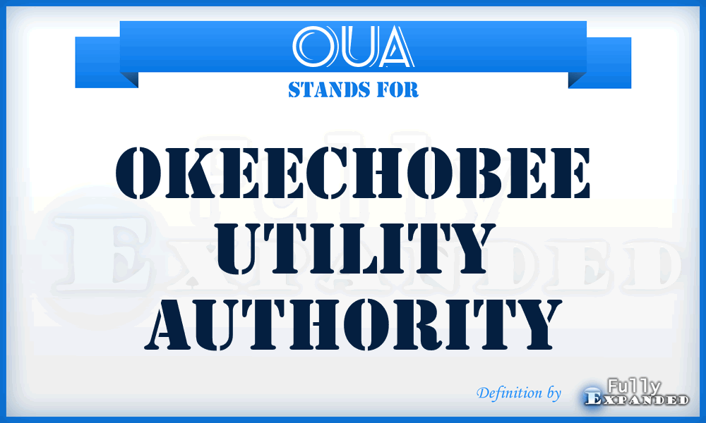 OUA - Okeechobee Utility Authority