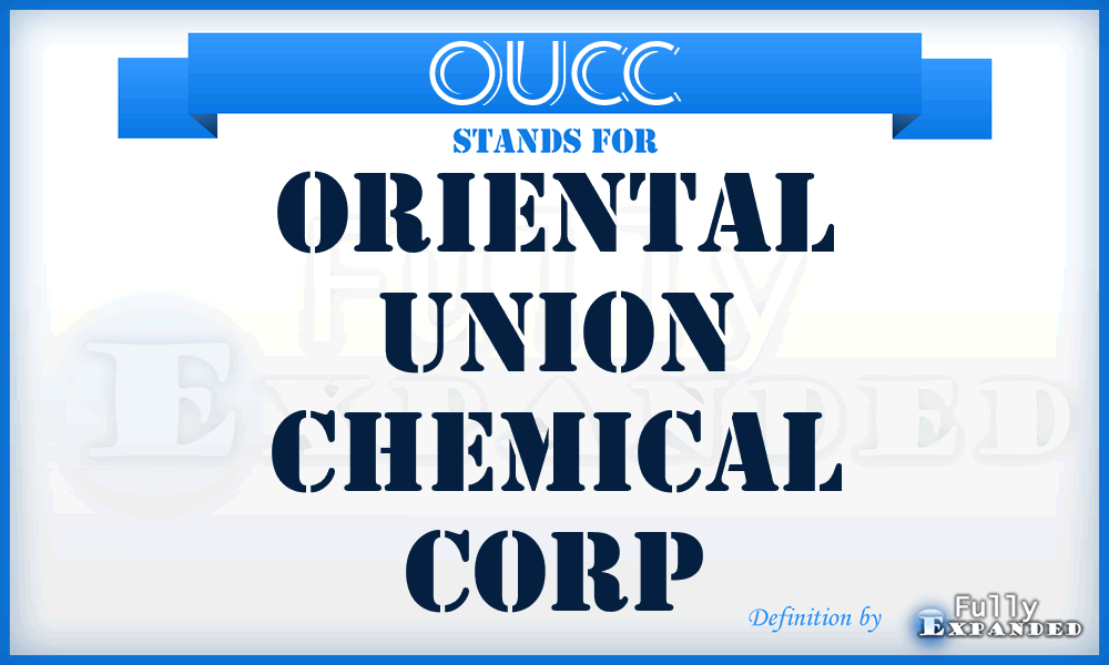 OUCC - Oriental Union Chemical Corp