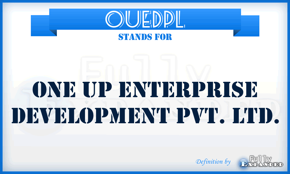 OUEDPL - One Up Enterprise Development Pvt. Ltd.