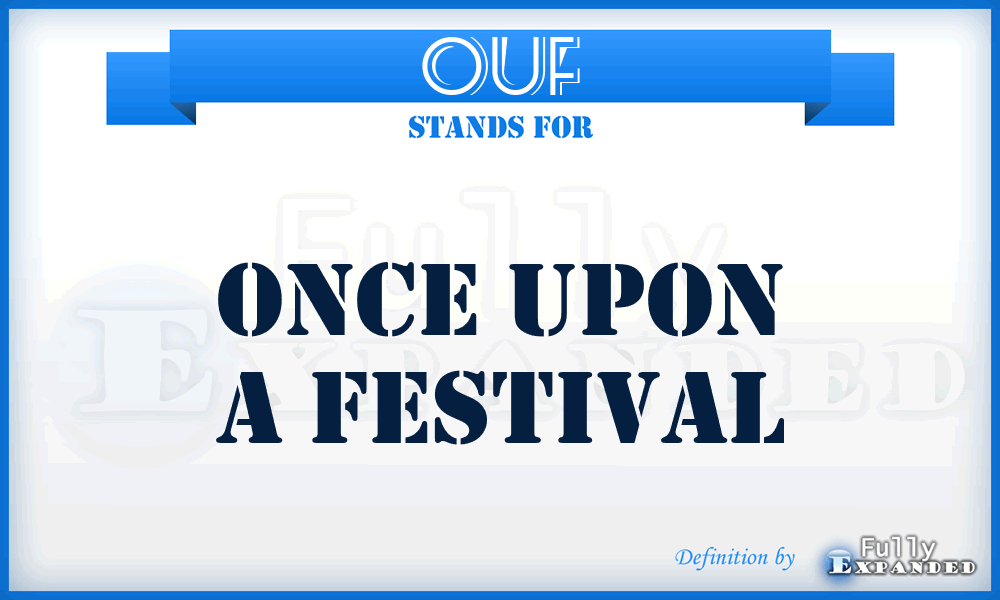 OUF - Once Upon a Festival