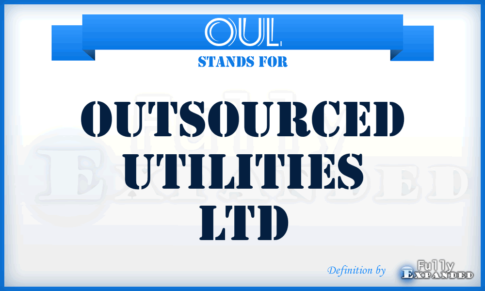 OUL - Outsourced Utilities Ltd