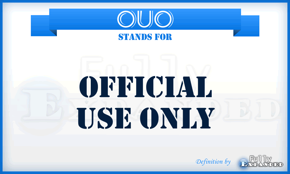 OUO - official use only