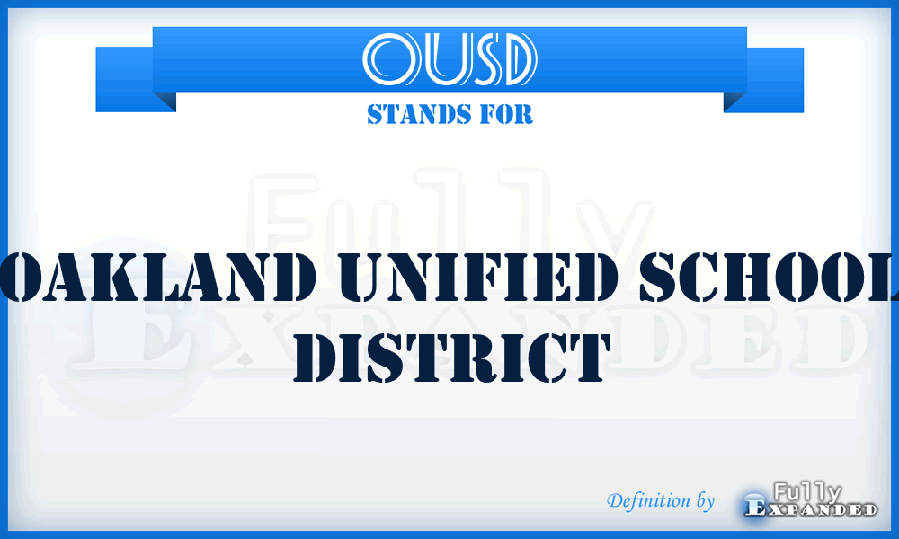 OUSD - Oakland Unified School District