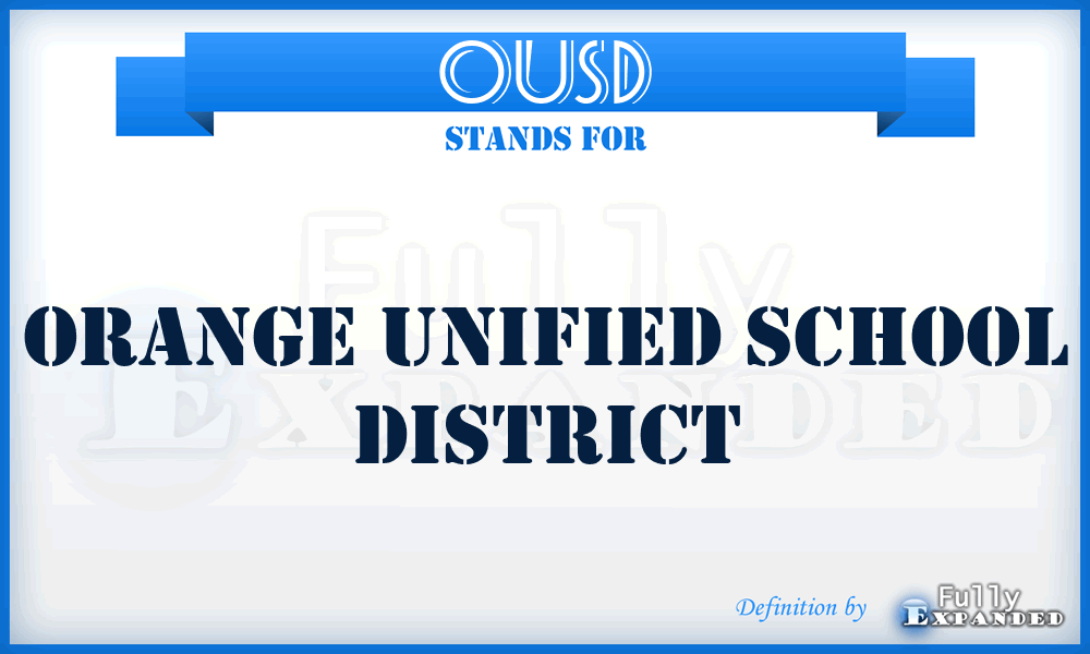 OUSD - Orange Unified School District