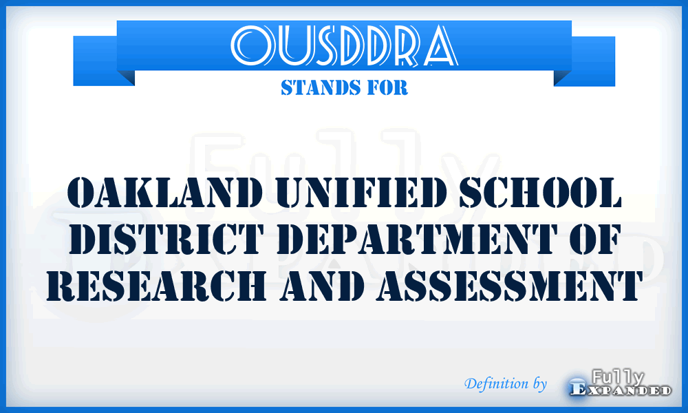 OUSDDRA - Oakland Unified School District Department of Research and Assessment