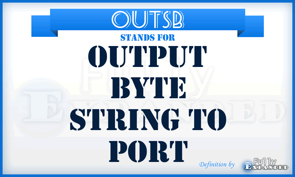 OUTSB - Output Byte String to Port
