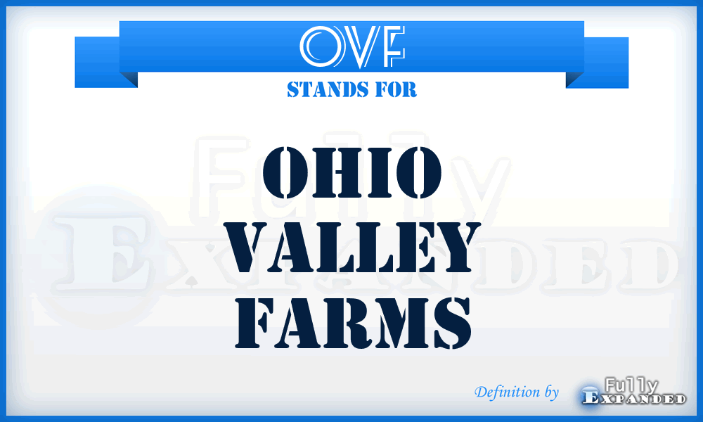 OVF - Ohio Valley Farms