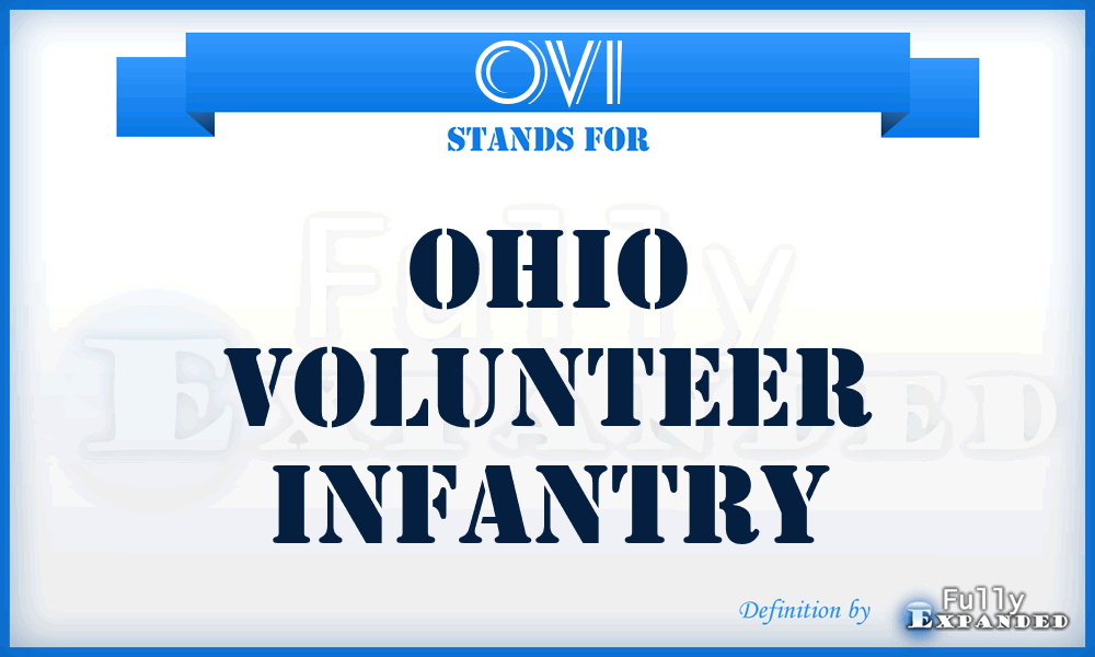 OVI - Ohio Volunteer Infantry
