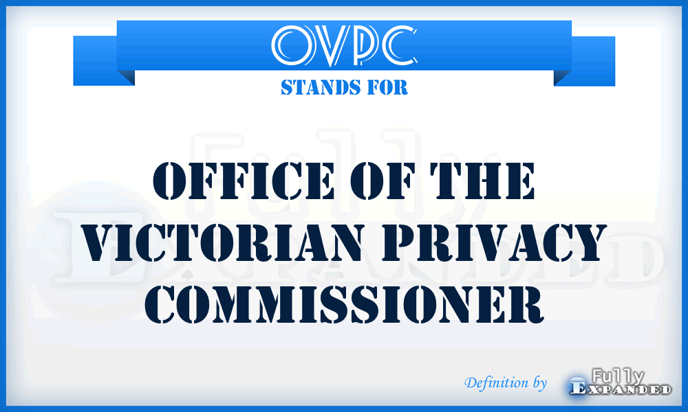 OVPC - Office Of The Victorian Privacy Commissioner