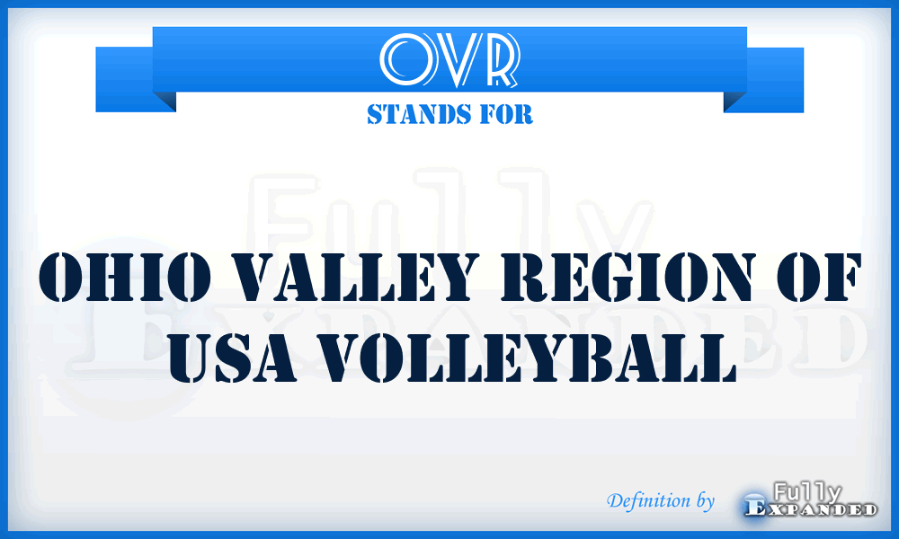 OVR - Ohio Valley Region of USA Volleyball