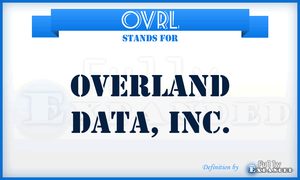OVRL - Overland Data, Inc.