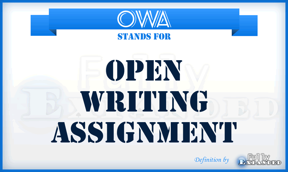 OWA - Open Writing Assignment