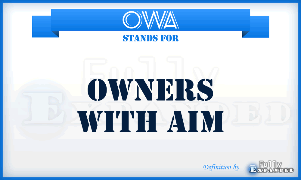 OWA - Owners With Aim