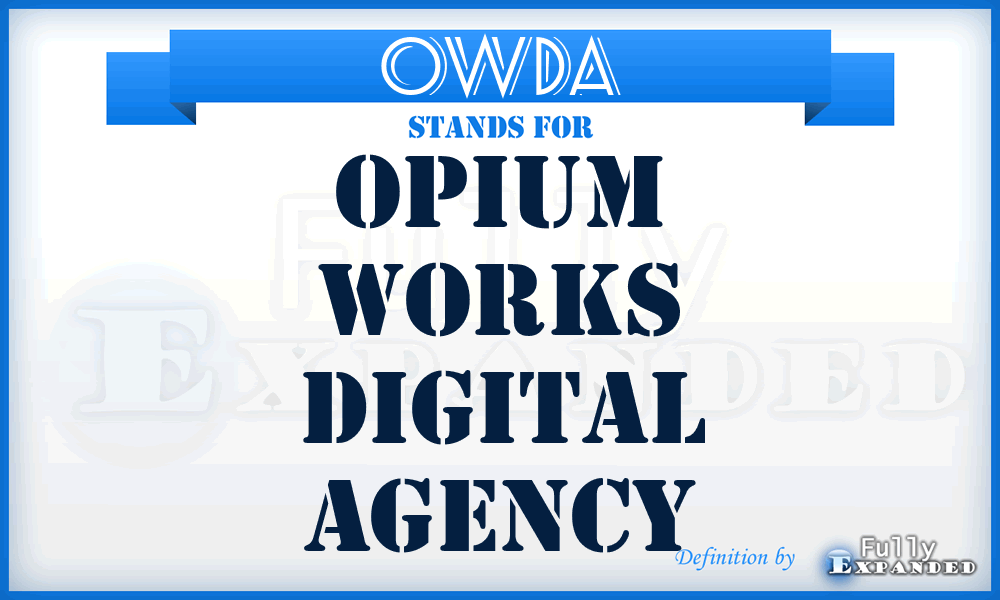 OWDA - Opium Works Digital Agency