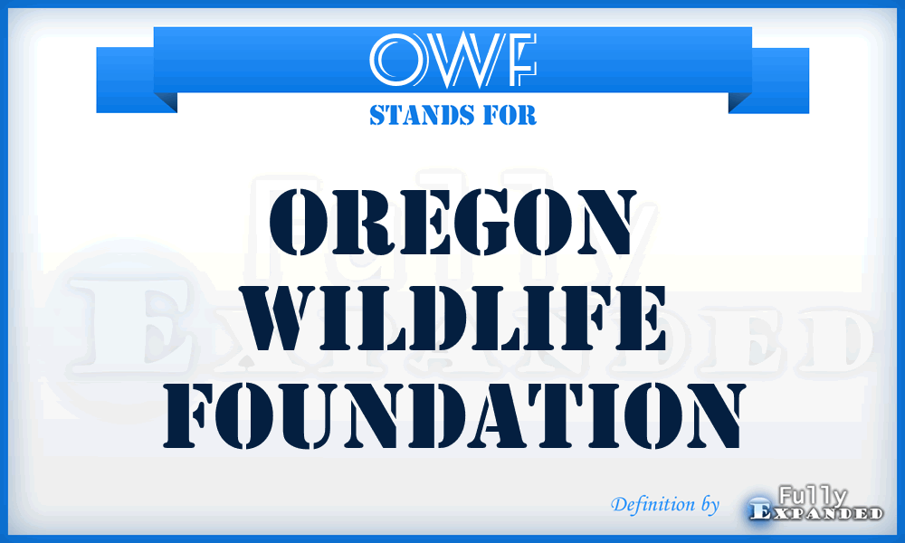 OWF - Oregon Wildlife Foundation