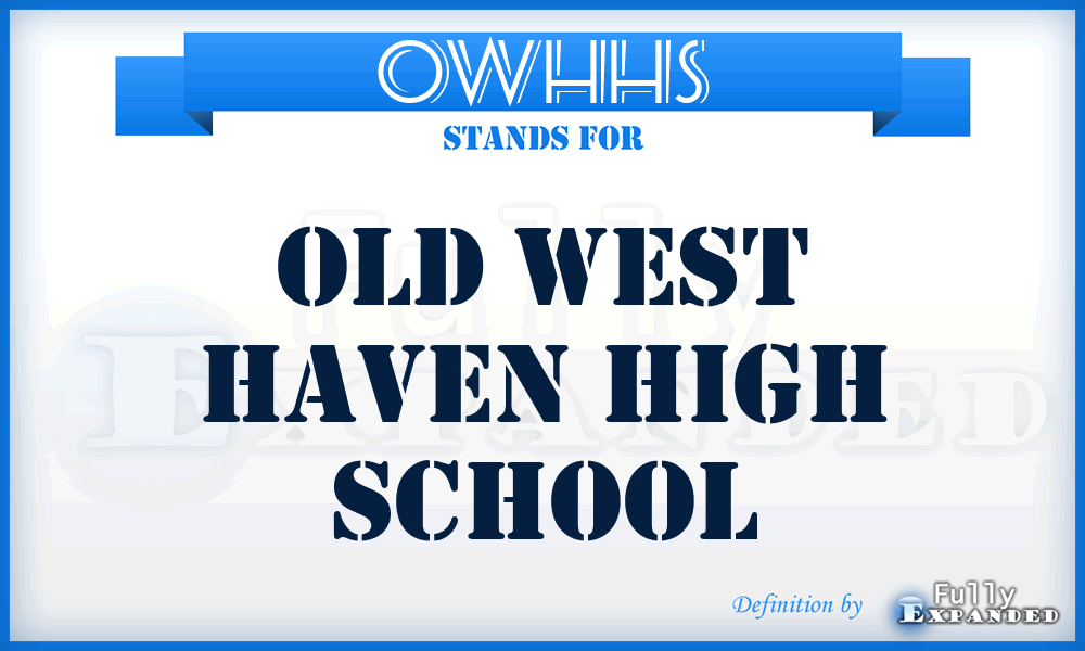OWHHS - Old West Haven High School