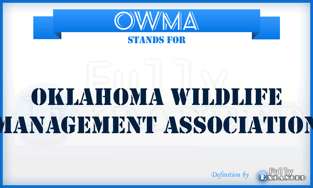 OWMA - Oklahoma Wildlife Management Association