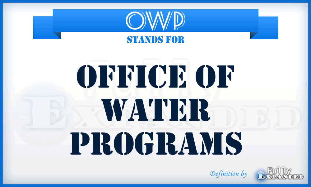 OWP - Office of Water Programs