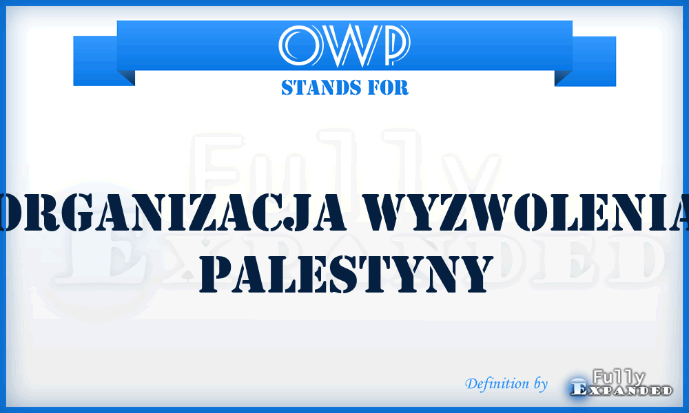 OWP - Organizacja Wyzwolenia Palestyny