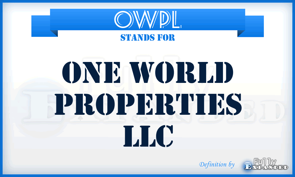 OWPL - One World Properties LLC