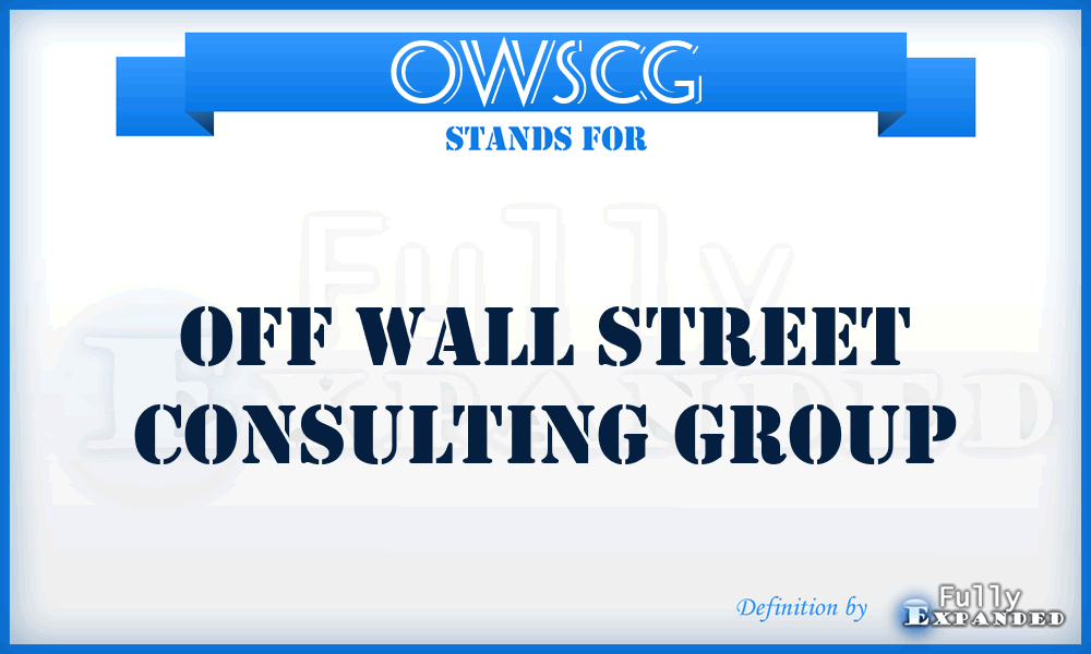 OWSCG - Off Wall Street Consulting Group
