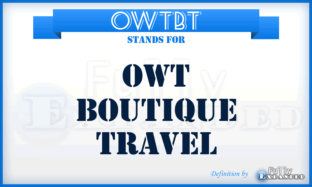 OWTBT - OWT Boutique Travel