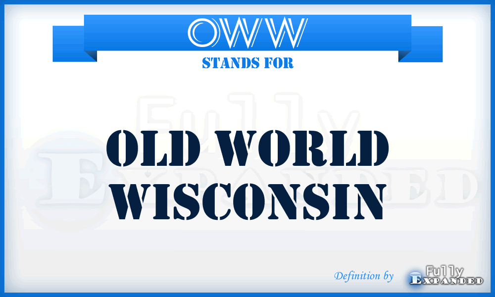 OWW - Old World Wisconsin